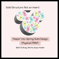 Peepin' Into Spring (Solid Bath & Body Work Holder)