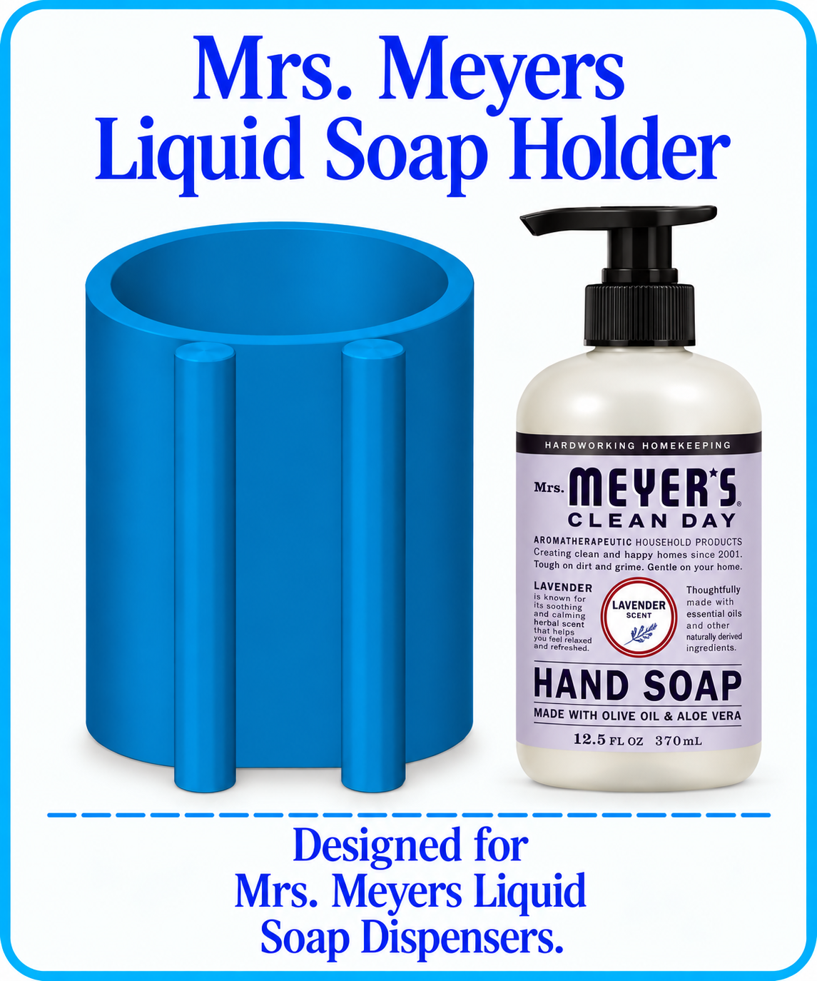 DIGITAL DOWNLOAD - MagicSwap Base Holder (Fits Mrs. Meyers LIQUID SOAP Bottles)