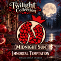 ❤️❤️DIGITAL DOWNLOAD - Immortal Temptation MAGICSWAP INSERT