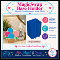 DIGITAL DOWNLOAD - MagicSwap Base Holder (Fits Square Bottles)