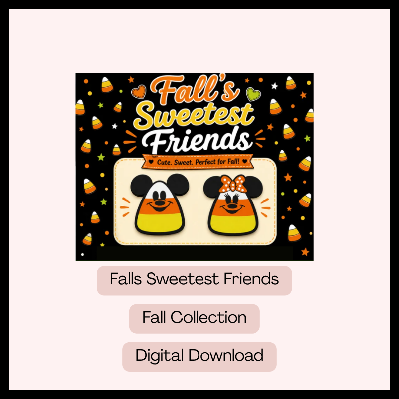 Digital Download - Falls Sweetest Friends