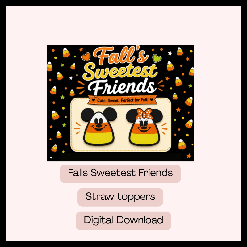 Digital Download - Fall Sweetest Friends - Strawtoppers