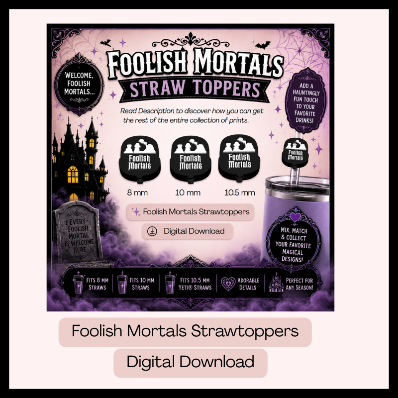 Digital Download - Foolish Mortals Strawtoppers