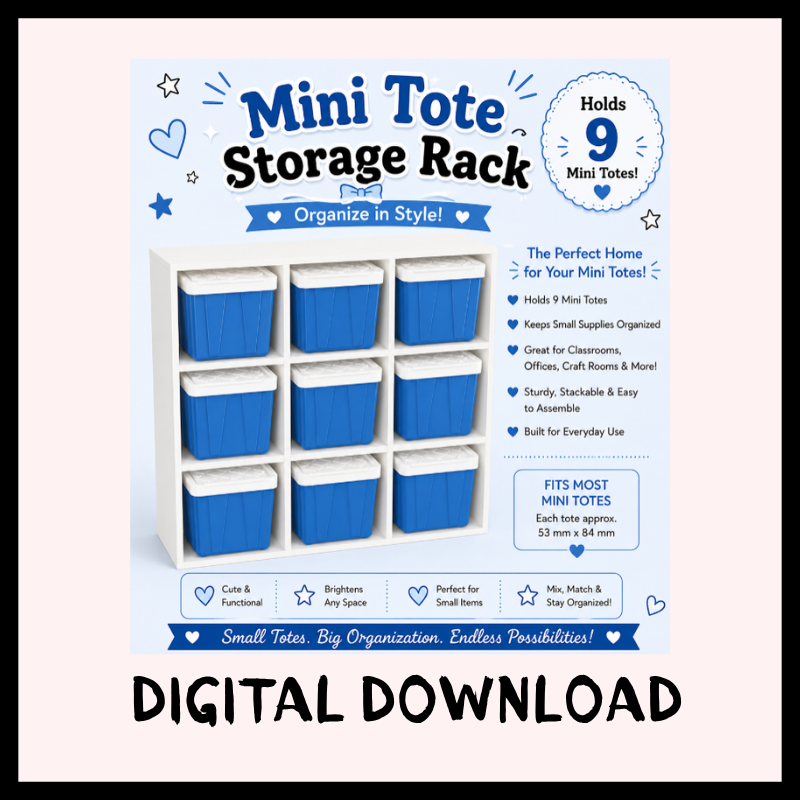 DIGITAL DOWNLOAD - Mini Tote Storage Rack (PRINTED IN ANY COLOR)