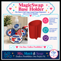 DIGITAL DOWNLOAD MagicSwap Base Holder (Fits Dial & Soft Soap Liquid Dispenser)