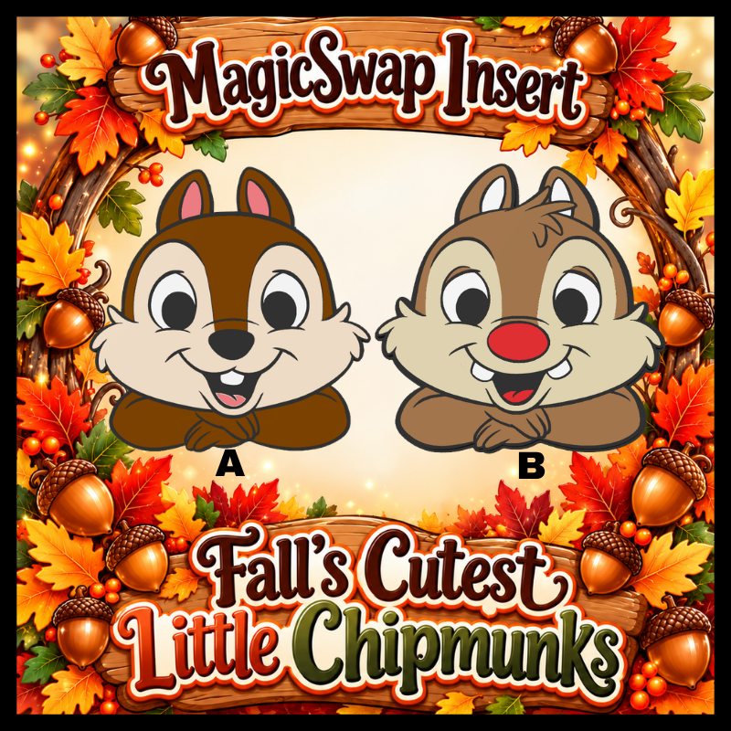 Fall's Cutest Little Chipmunks-MagicSwap Inserts