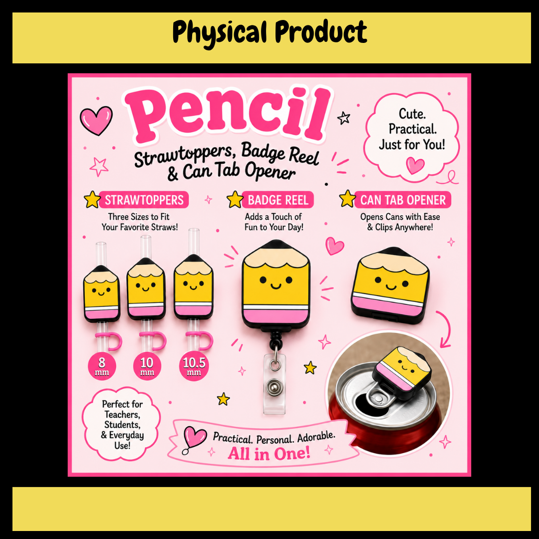 Pencil Strawtoppers, Can Tab Opener, Badge Reel