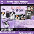 Digital Download- Too Cute to Spook Collection