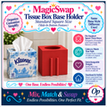 DIGITAL DOWNLOAD - Standard Square Tissue Box MagicSwap Base Holder