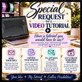 SPECIAL REQUEST - VIDEO TUTORIAL